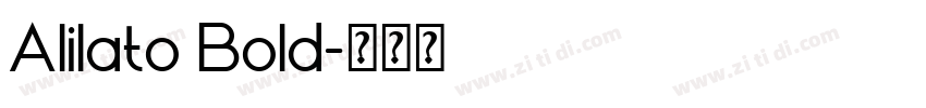 Alilato Bold字体转换